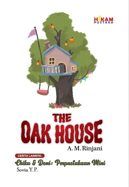 The Oak House dan Chika & Doni : Perpustakaan Mini