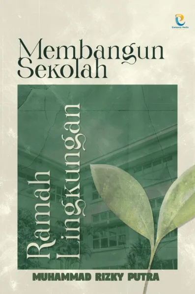 Membangun Sekolah Ramah Lingkungan