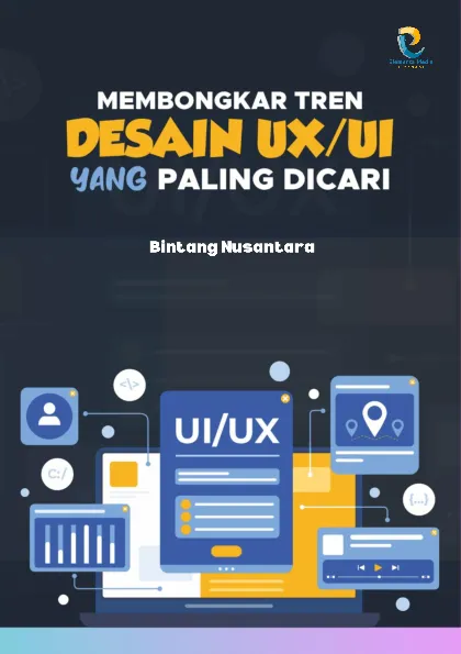 Membongkar Tren Desain UX/UI yang Paling Dicari