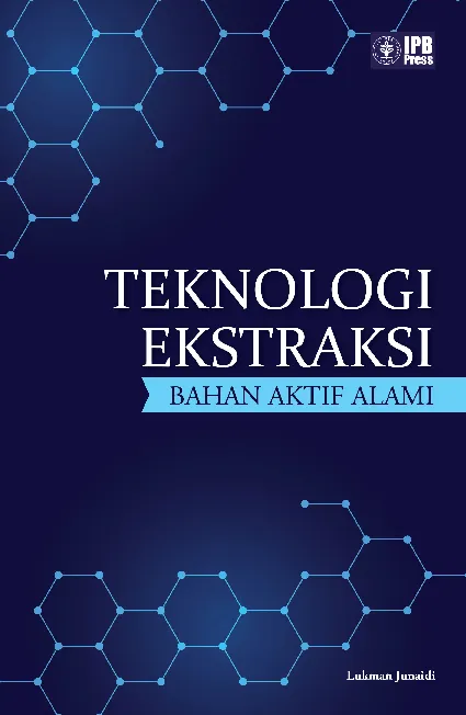 Teknologi Ekstraksi Bahan Aktif Alami
