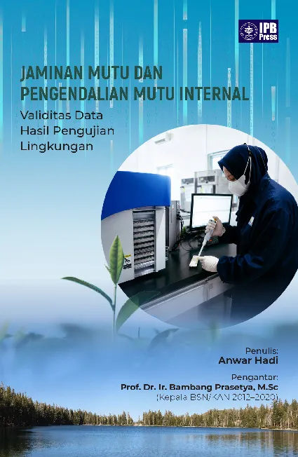 Jaminan Mutu dan Pengendalian Mutu Internal Validitas Data Hasil Pengujian Lingkungan