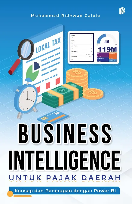 Business Intelligence untuk Pajak Daerah: Konsep dan Penerapan dengan Power BI