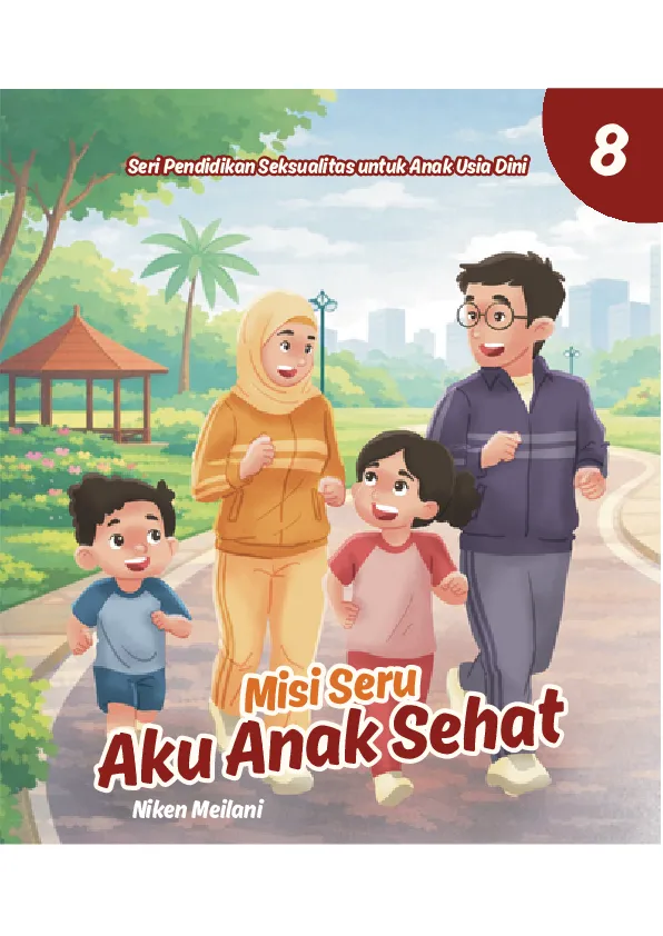 Misi Seru, Aku Anak Sehat