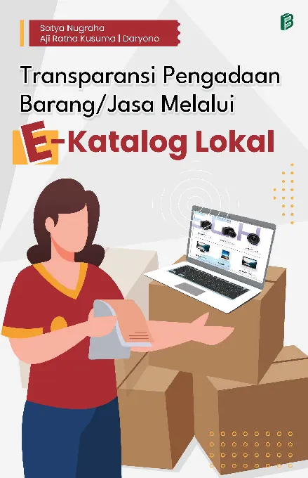 Transparansi Pengadaan Barang/Jasa Melalui E-Katalog Lokal