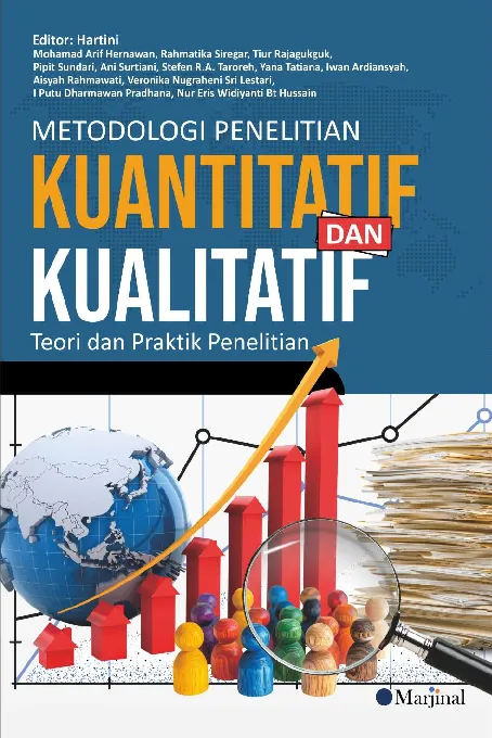METODOLOGI PENELITIAN KUANTITATIF DAN KUALITATIF: Teori dan Praktik Penelitian