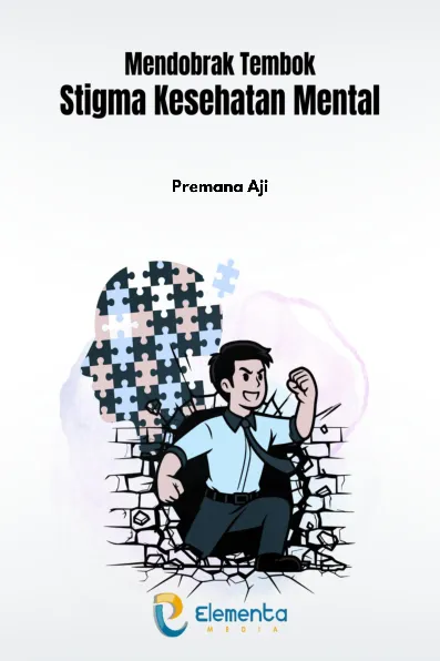 Mendobrak Tembok Stigma Kesehatan Mental
