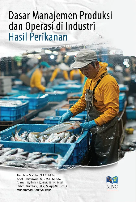 Dasar Manajemen Produksi dan Operasi di Industri Hasil Perikanan