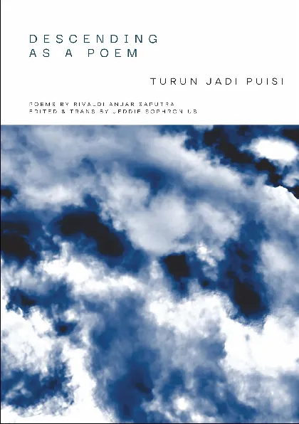 Descending As A Poem : Turun Jadi Puisi