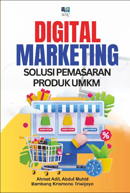 Digital marketing : solusi pemasaran produk UMKM