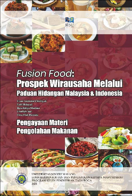 Fusion Food : Prospek Wirausaha Melalui Paduan Hidangan Malaysia & Indonesia