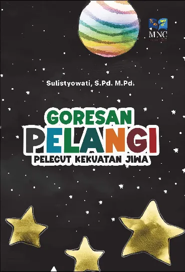 GORESAN PELANGI PELECUT KEKUATAN JIWA