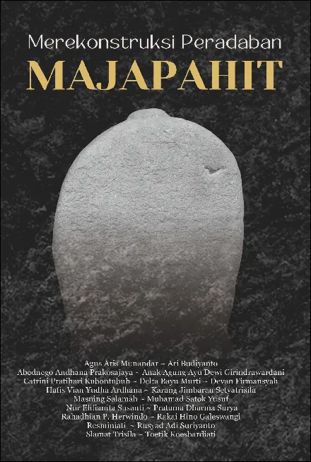 Merekonstruksi Peradaban Majapahit