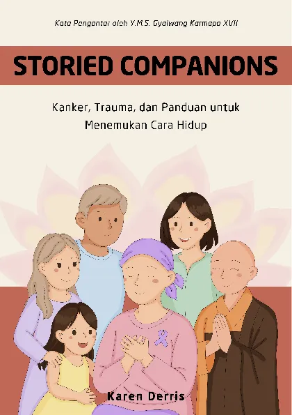 STORIED COMPANIONS Kanker, Trauma, dan Panduan untuk Menemukan Cara Hidup