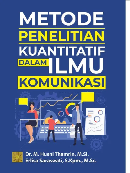 METODE PENELITIAN KUANTITATIF DALAM ILMU KOMUNIKASI