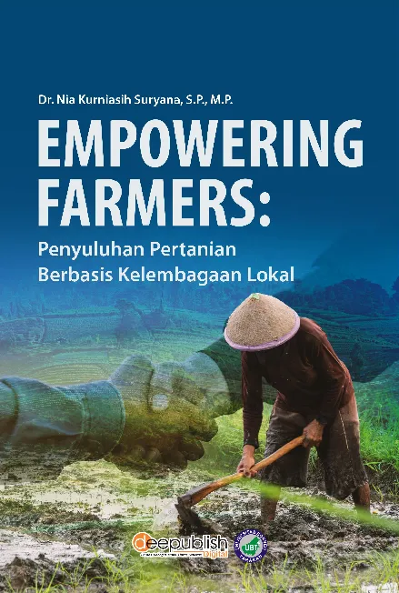 Empowering Farmers: Penyuluhan Pertanian Berbasis Kelembagaan Lokal