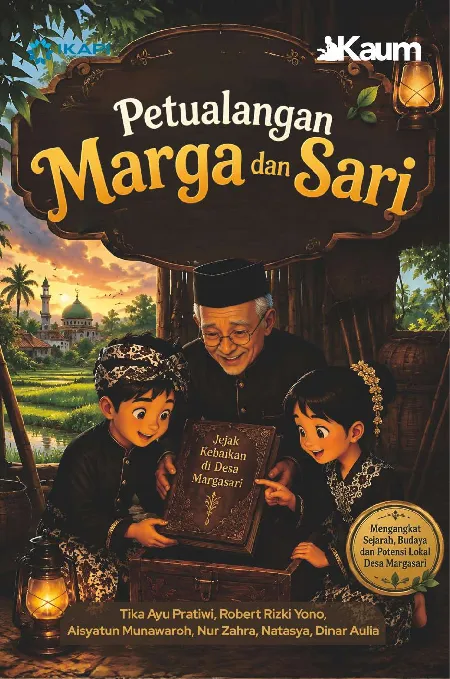 PETUALANGAN MARGA DAN SARI