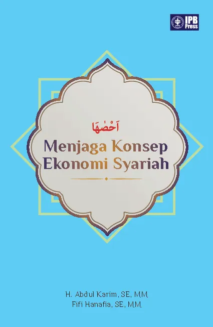 Menjaga Konsep Ekonomi Syariah