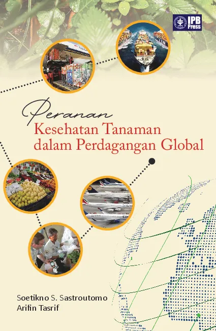 Peranan Kesehatan Tanaman dalam Perdagangan Global