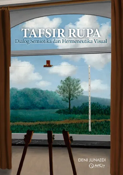 Tafsir Rupa: Dialog Semiotika dan Hermeneutika Visual