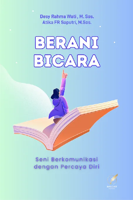 BERANI BICARA: Seni Berkomunikasi dengan Percaya Diri
