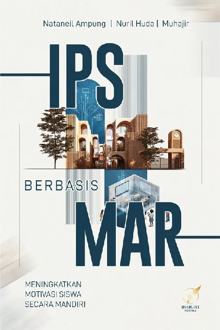IPS Berbasis MAR Meningkatkan Motivasi Siswa secara Mandiri