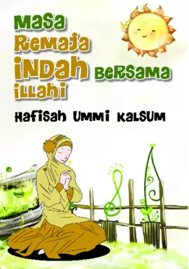 MASA REMAJA INDAH BERSAMA ILLAHI