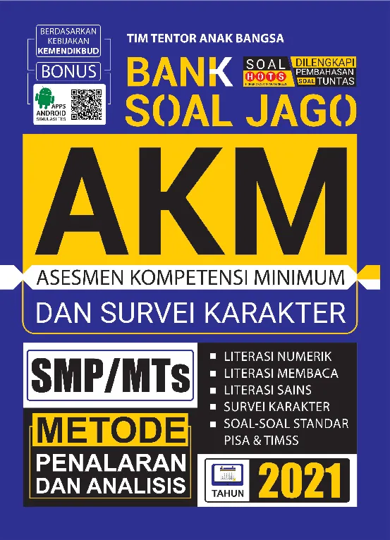 Bank Soal Jago AKM SMP/MTs: Asesmen Kompetensi Minimum dan Survei Karakter SMP/MTs
