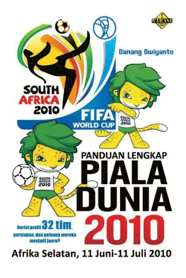 Panduan Lengkap Piala Dunia 2010