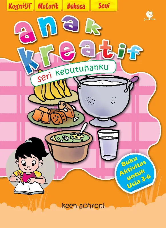 Anak Kreatif Seri Kebutuhanku
