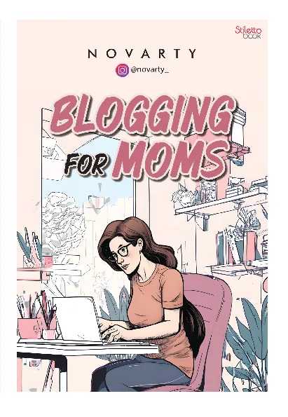 Blogging for Moms