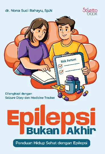 Epilepsi Bukan Akhir: Panduan Hidup Sehat dengan Epilepsi