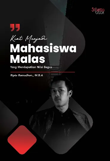Kiat Menjadi Mahasiswa Malas yang Mendapatkan Nilai Bagus