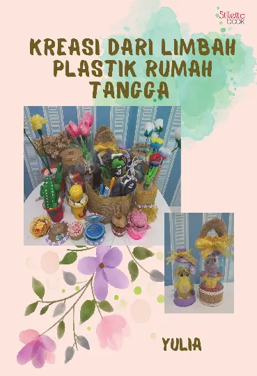 Kreasi dari Limbah Plastik Rumah Tangga