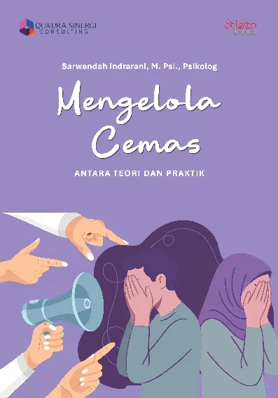Mengelola Cemas: Antara Teori dan Praktik