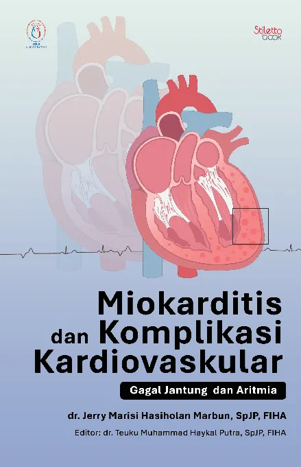 Miokarditis dan Komplikasi Kardiovaskular: Gagal Jantung dan Aritmia