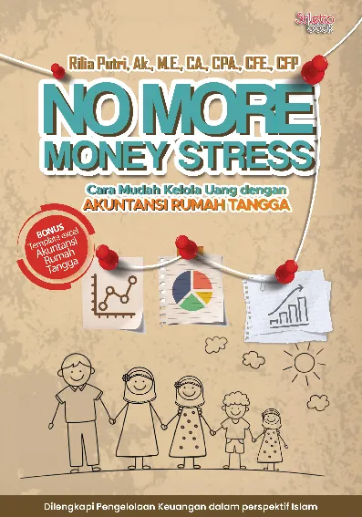 No More Money Stress: cara mudah kelola uang dengan akuntansi rumah tangga