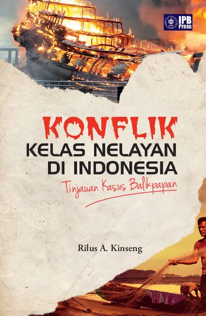 Konflik Kelas Nelayan Di Indonesia: Tinjauan Kasus Balikpapan