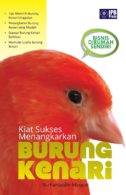 Kiat Sukses Menangkarkan Burung Kenari