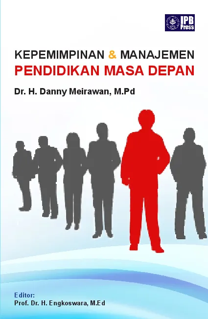 Kepemimpinan dan Manajemen Pendidikan Masa Depan
