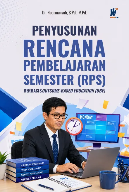 Penyusunan Rencana Pembelajaran Semester (RPS) Berbasis Outcome-Based Education (OBE)