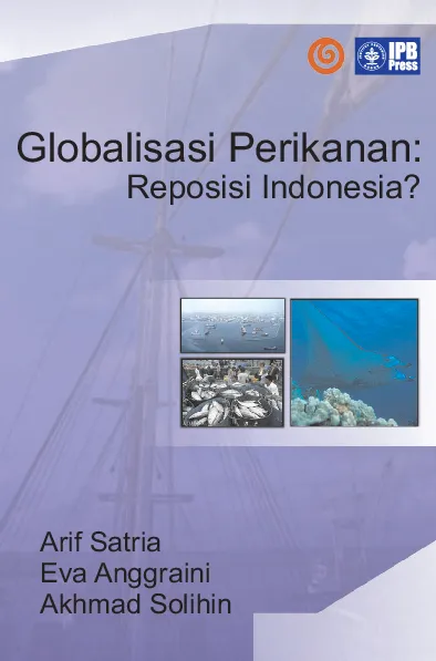 Globalisasi Perikanan: Reposisi Indonesia?