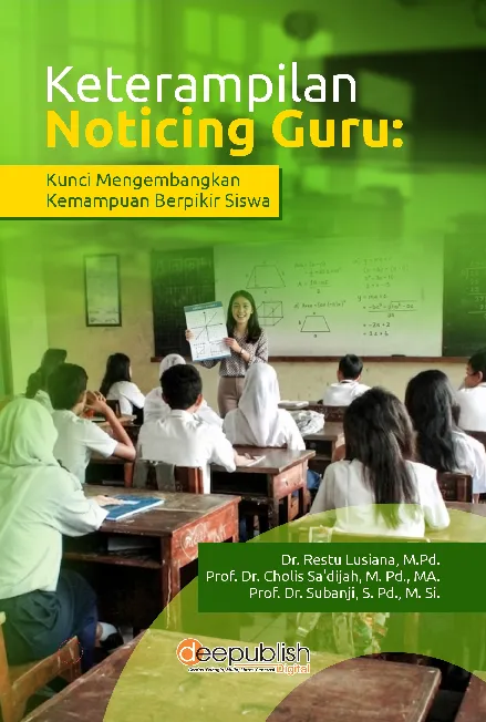 Keterampilan Noticing Guru: Kunci Mengembangkan Kemampuan Berpikir Siswa