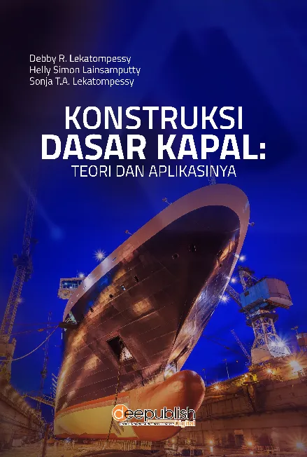 Konstruksi Dasar Kapal: Teori dan Aplikasinya