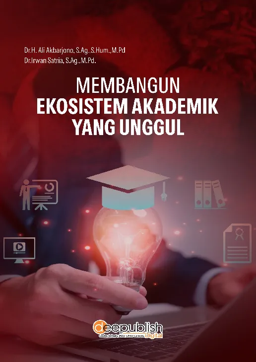 Membangun Ekosistem Akademik yang Unggul