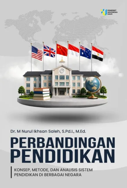 Perbandingan Pendidikan: Konsep, Metode, dan Analisis Sistem Pendidikan di Berbagai Negara