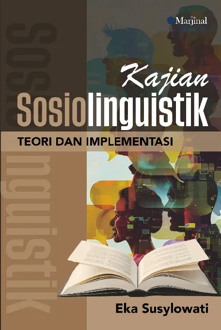 KAJIAN SOSIOLINGUISTIK TEORI DAN IMPLEMENTASI
