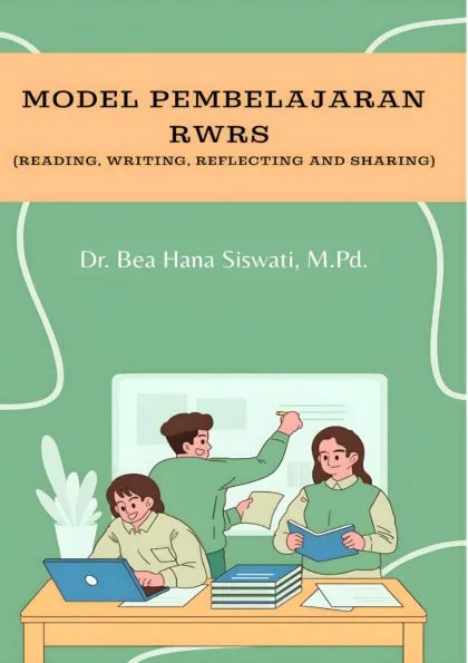 Model pembelajaran RWRS : reading, writing, reflecting and sharing