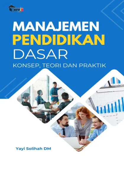 Manajemen Pendidikan Dasar Konsep Teori dan Praktik