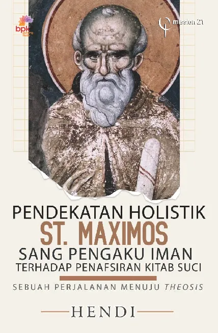 Pendekatan Holistik St. Maximos Sang Pengaku Iman