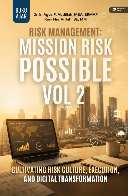 Risk Management: Mission Risk Possible Vol 2 Cultivating Risk Culture, Execution, and Digital Transformation